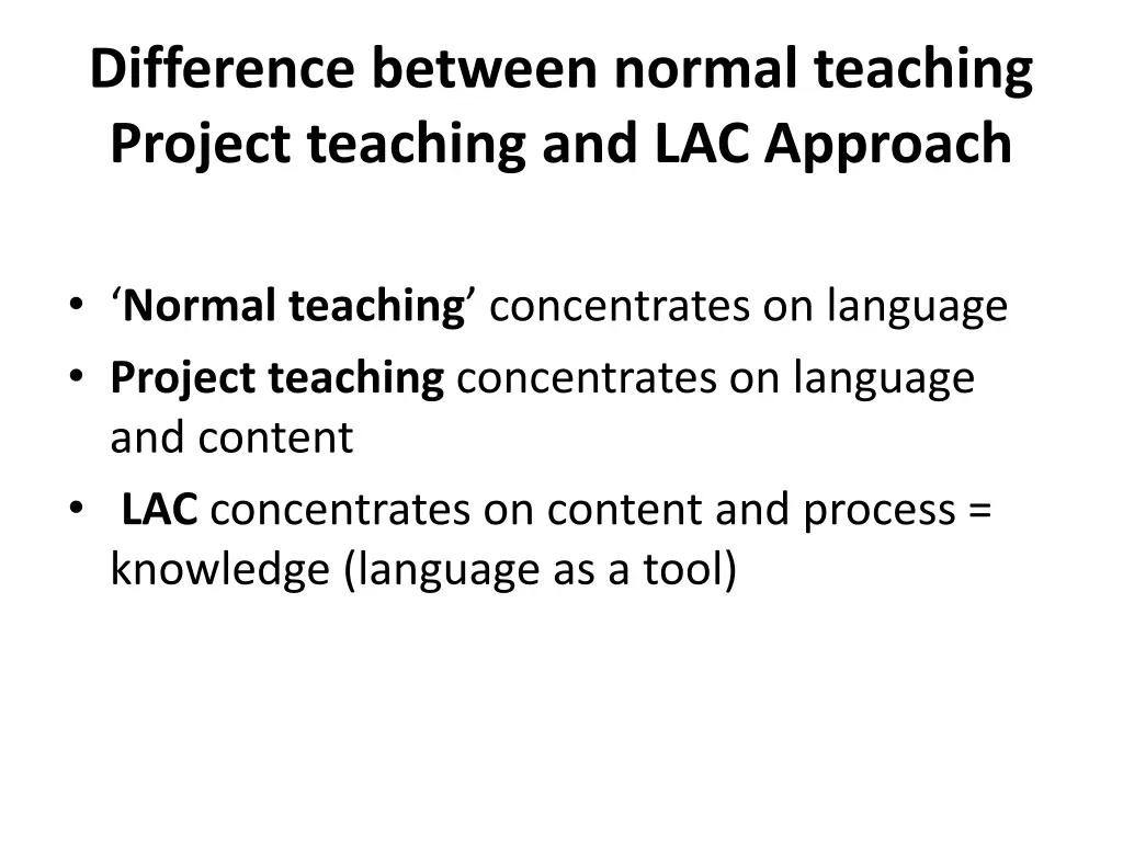 difference between normal teaching project