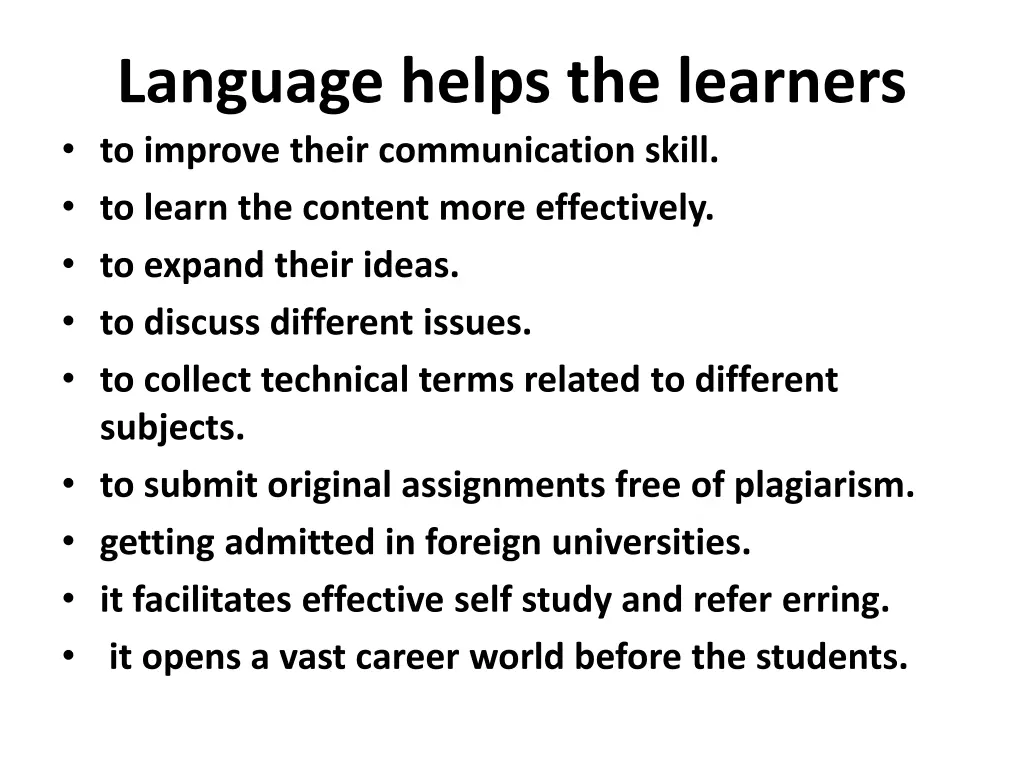 language helps the learners to improve their