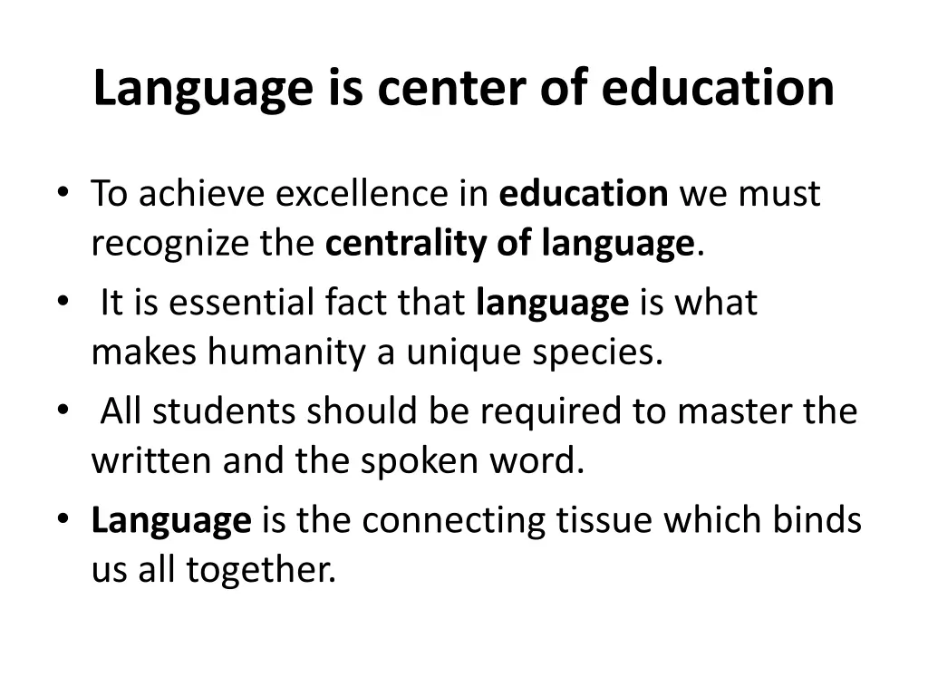 language is center of education