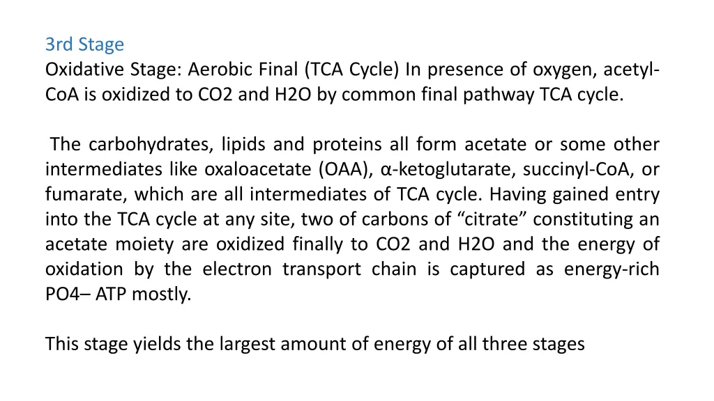 3rd stage oxidative stage aerobic final tca cycle