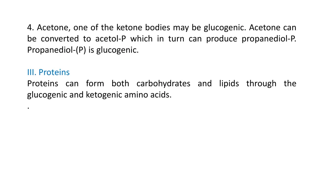 4 acetone one of the ketone bodies