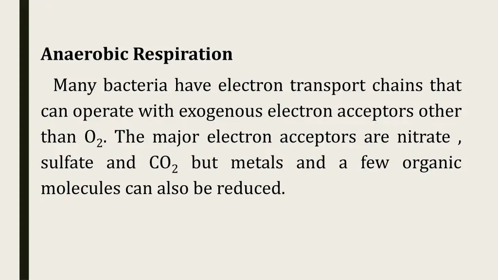 anaerobic respiration many bacteria have electron