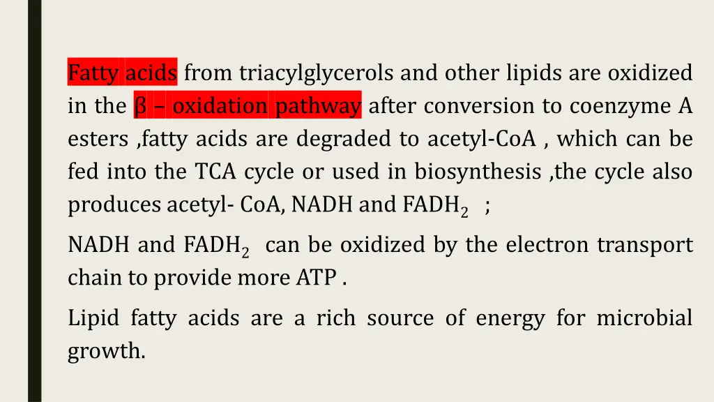 fatty acids from triacylglycerols and other