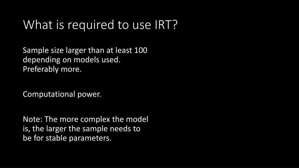 what is required to use irt