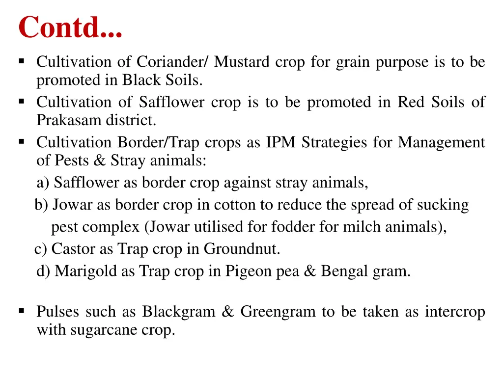 contd cultivation of coriander mustard crop