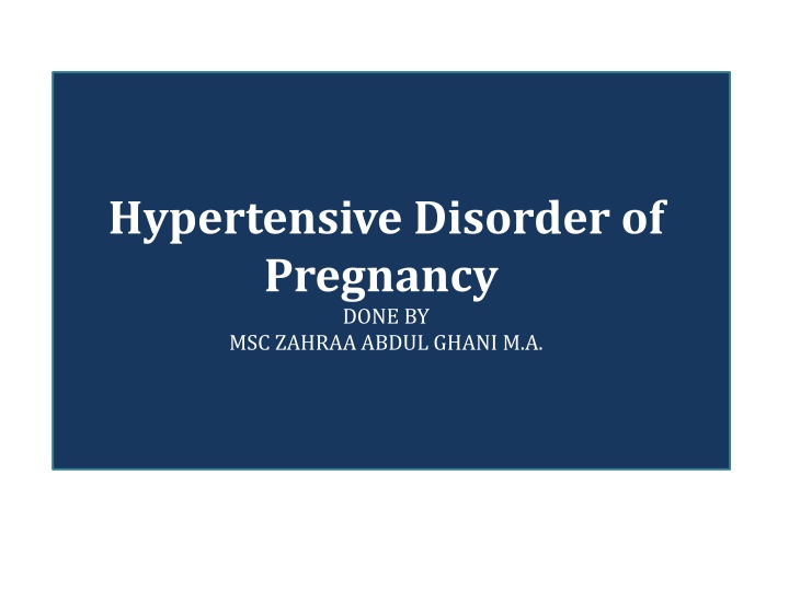 hypertensive disorder of pregnancy done