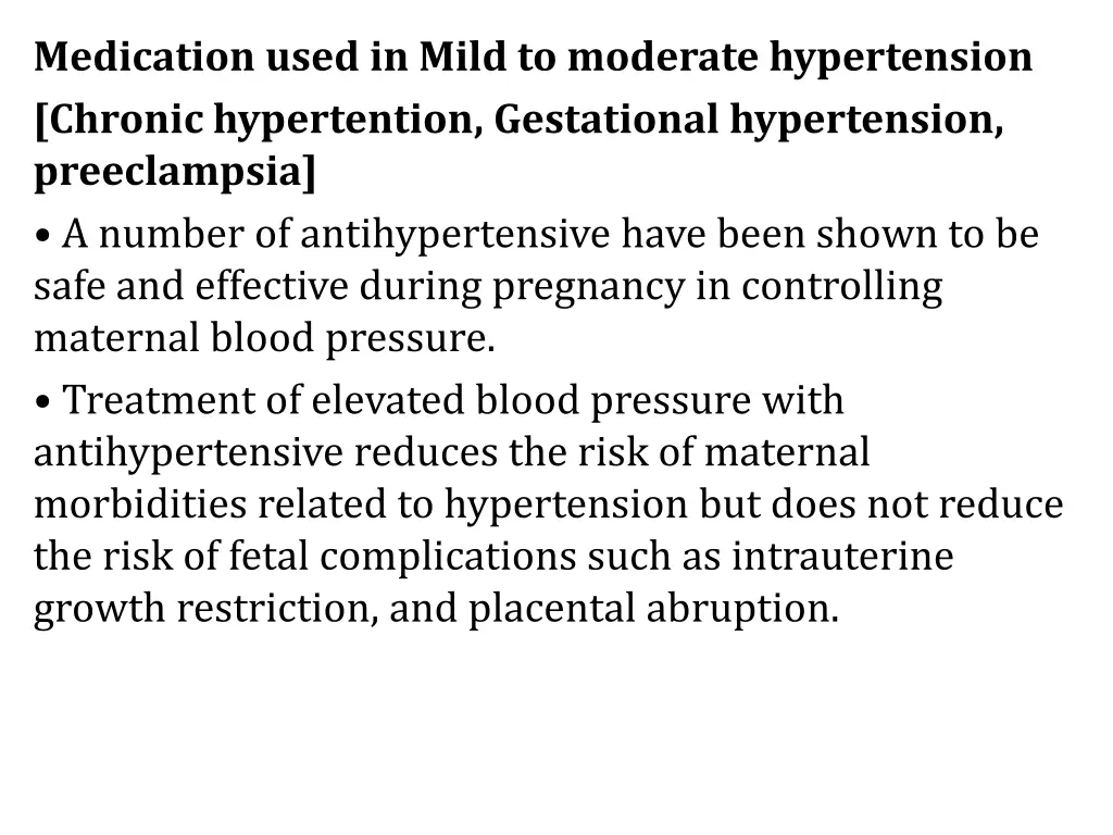 medication used in mild to moderate hypertension