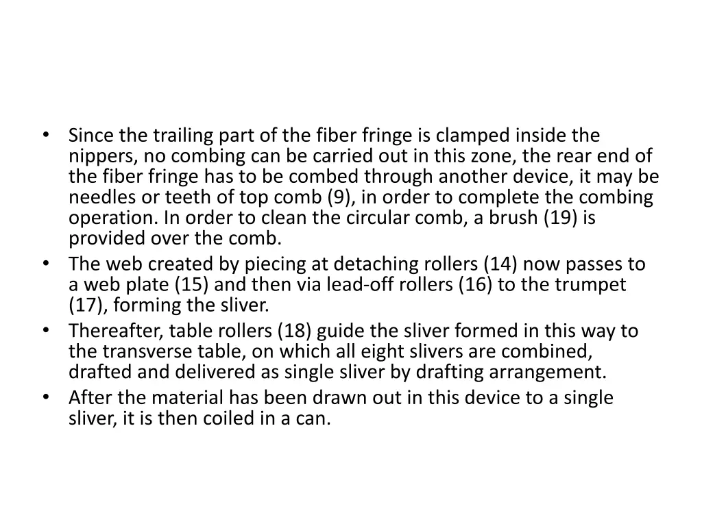 since the trailing part of the fiber fringe