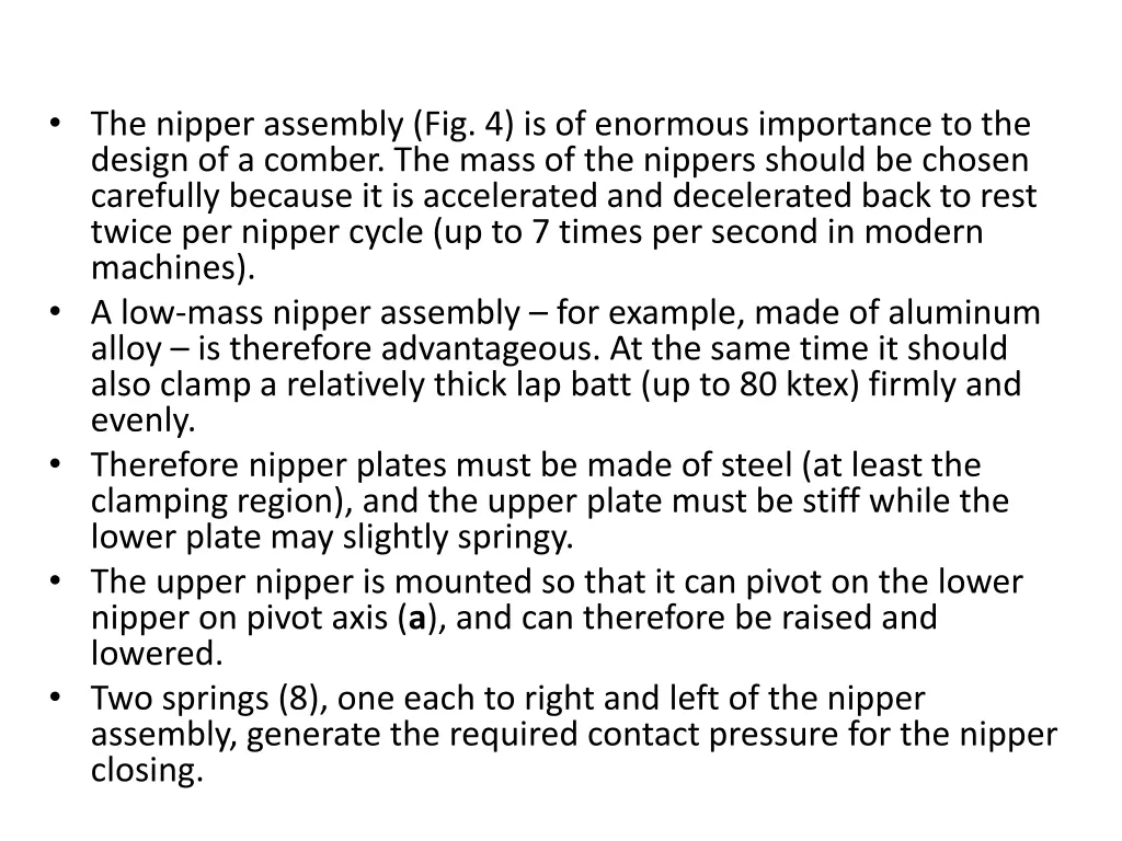 the nipper assembly fig 4 is of enormous