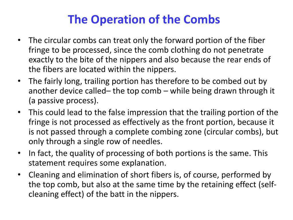 the operation of the combs