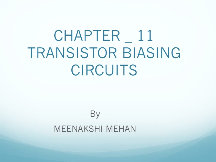 chapter 11 transistor biasing circuits