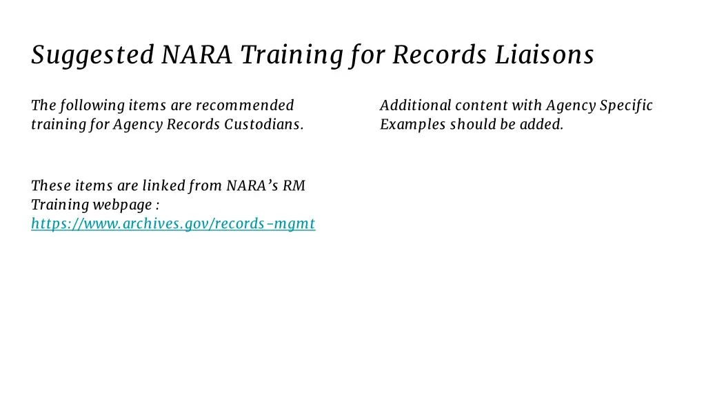 suggested nara training for records liaisons