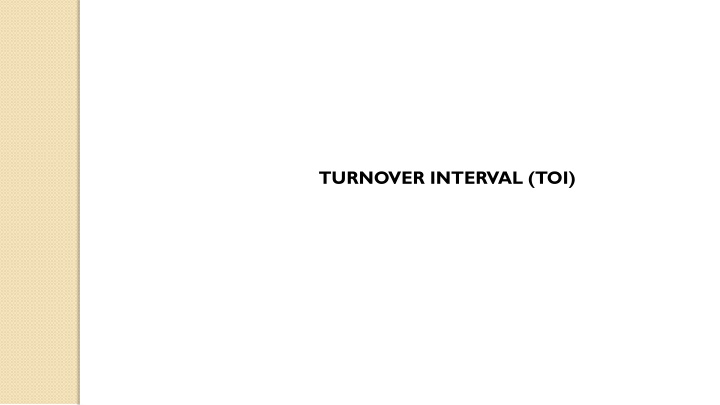 turnover interval toi