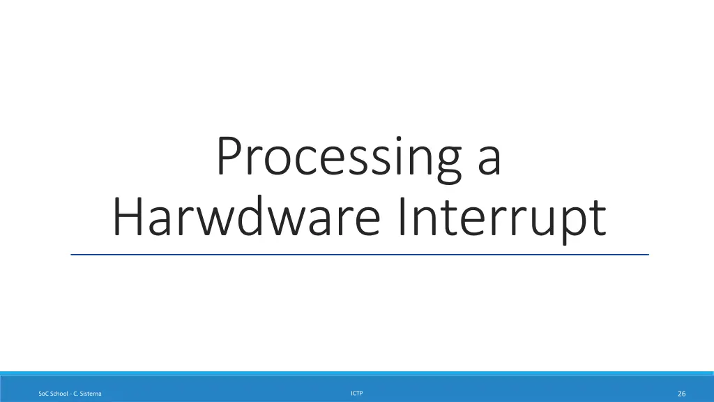 processing a harwdware interrupt