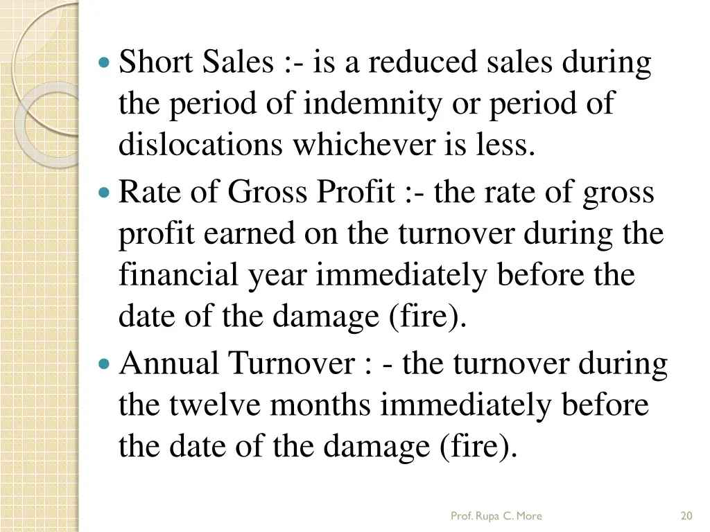 short sales is a reduced sales during the period