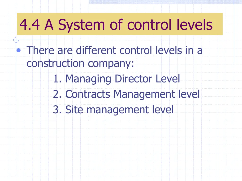 4 4 a system of control levels