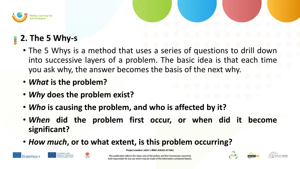 2 the 5 why s the 5 whys is a method that uses