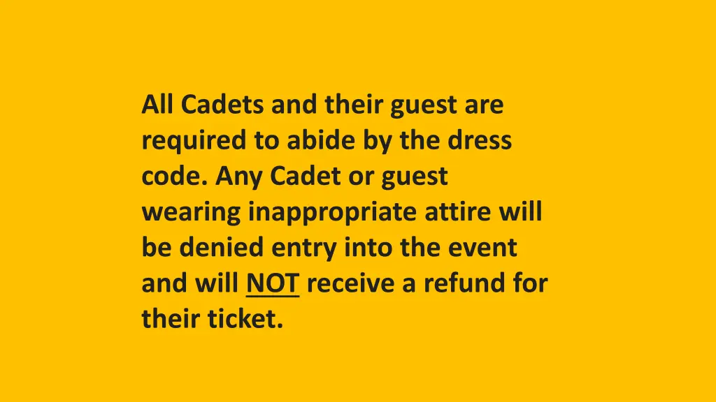 all cadets and their guest are required to abide