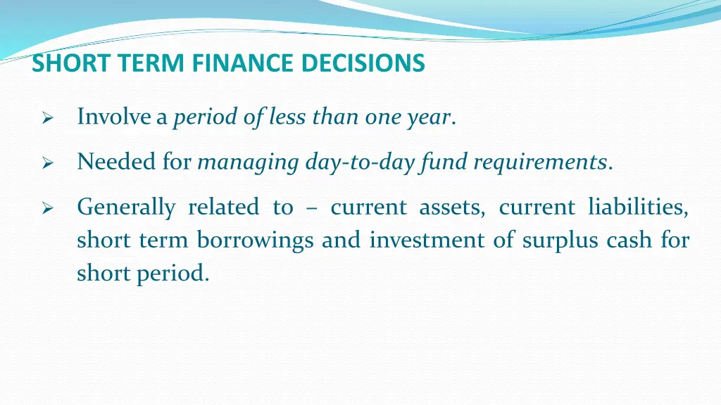 short term finance decisions