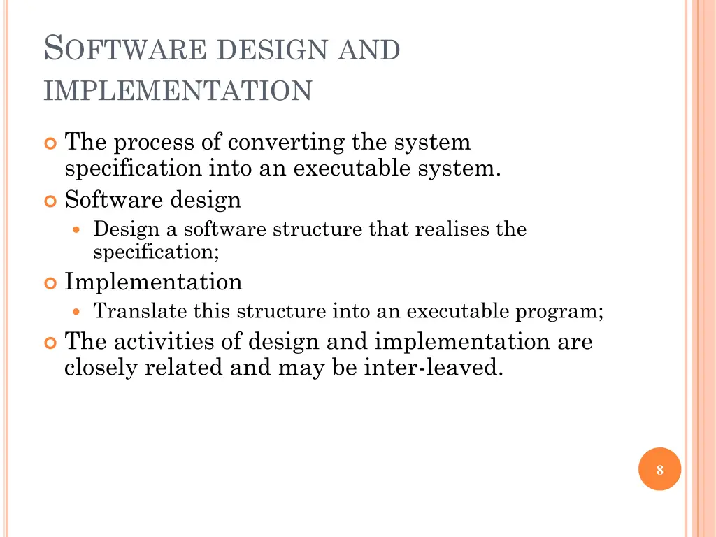 s oftware design and implementation