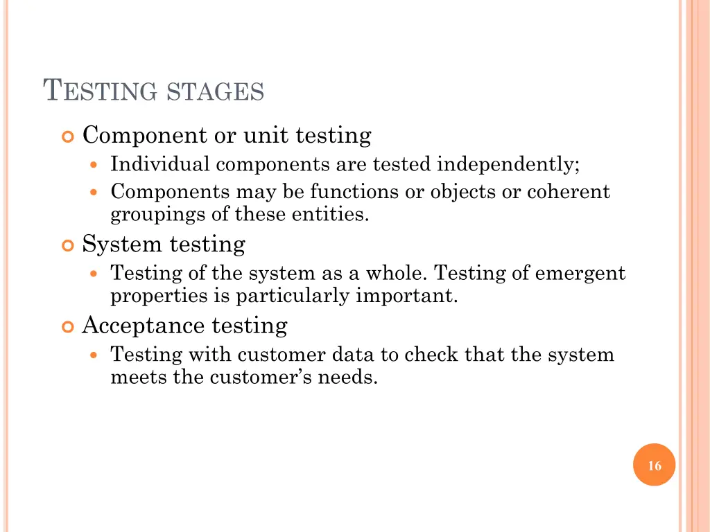 t esting stages