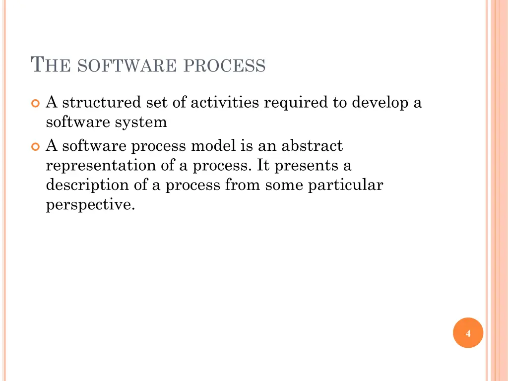 t he software process