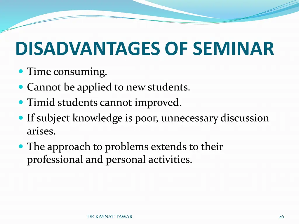 disadvantages of seminar