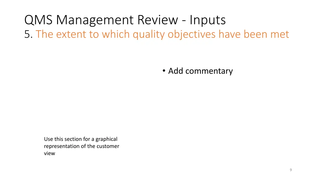 qms management review inputs 5 the extent