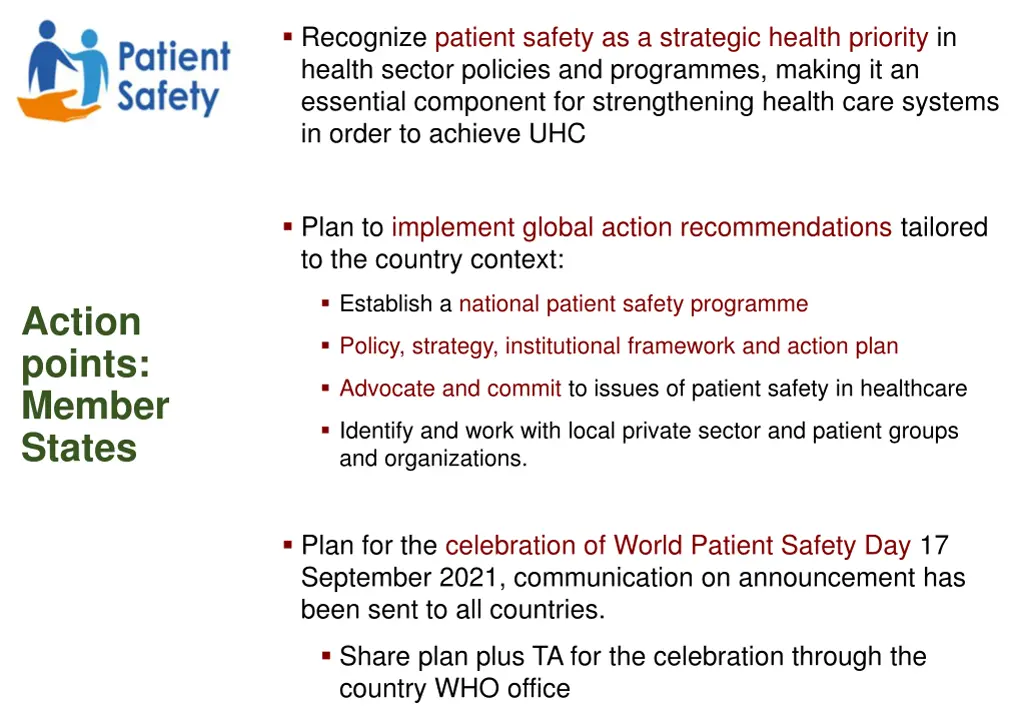 recognize patient safety as a strategic health