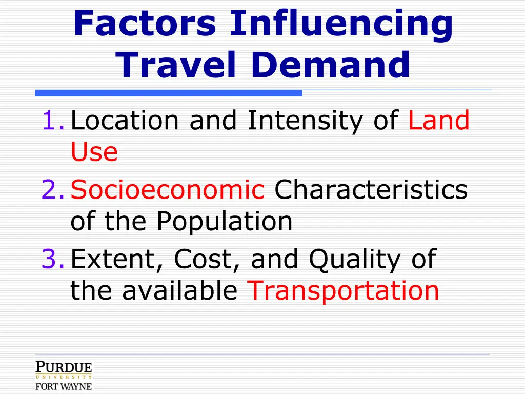 factors influencing travel demand