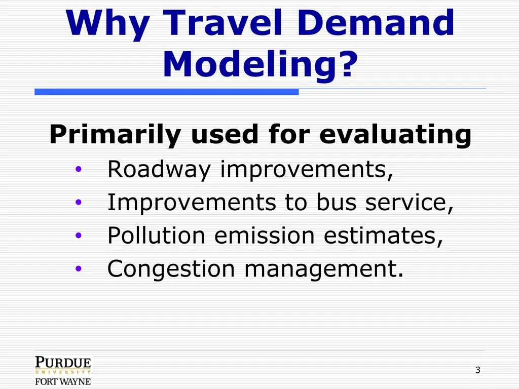 why travel demand modeling