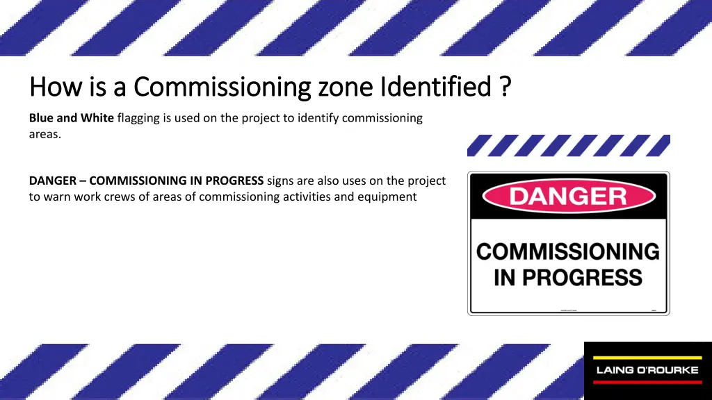 how is a commissioning zone identified