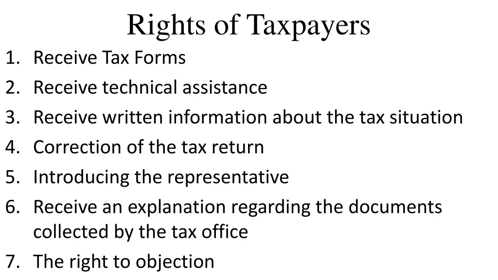 rights of taxpayers 1 receive tax forms 2 receive