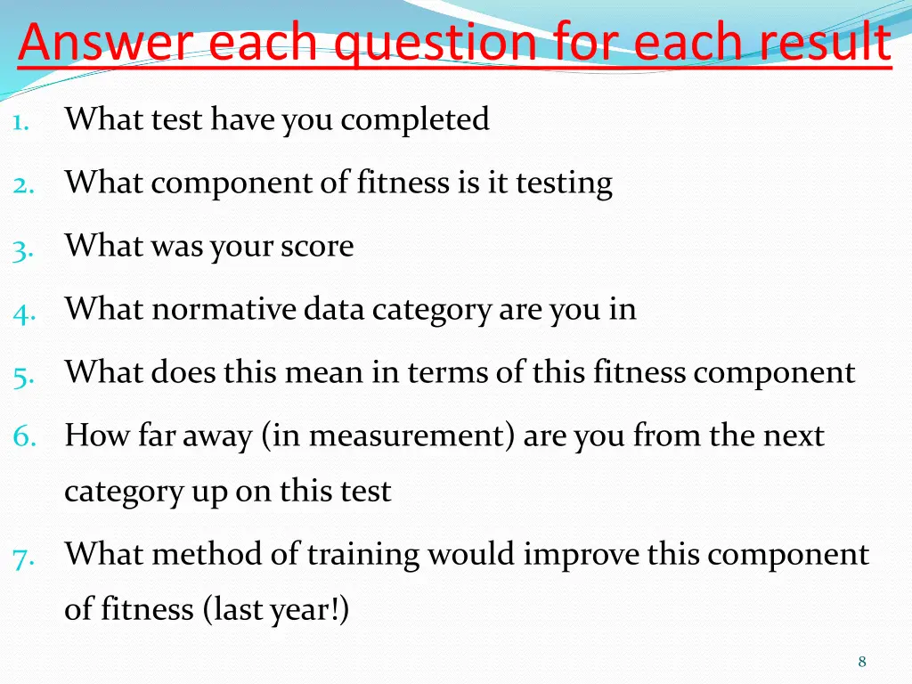 answer each question for each result