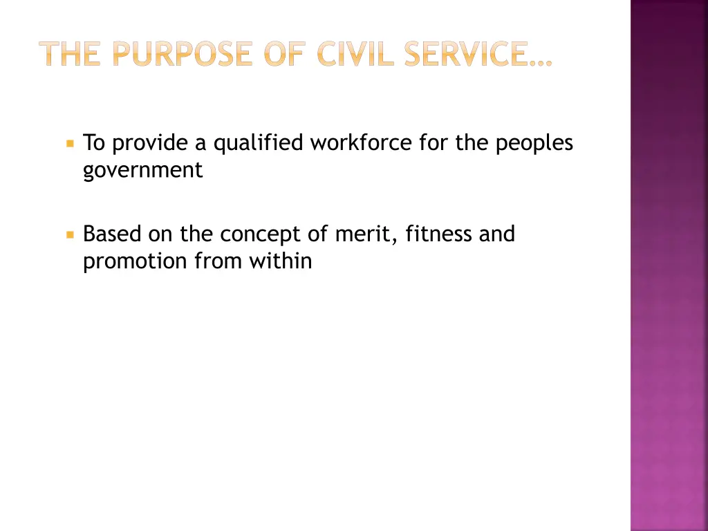 the purpose of civil service