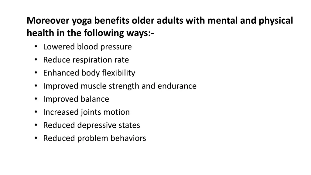 moreover yoga benefits older adults with mental