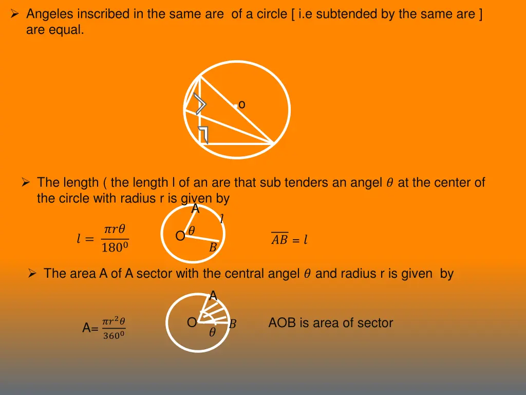 angeles inscribed in the same are of a circle