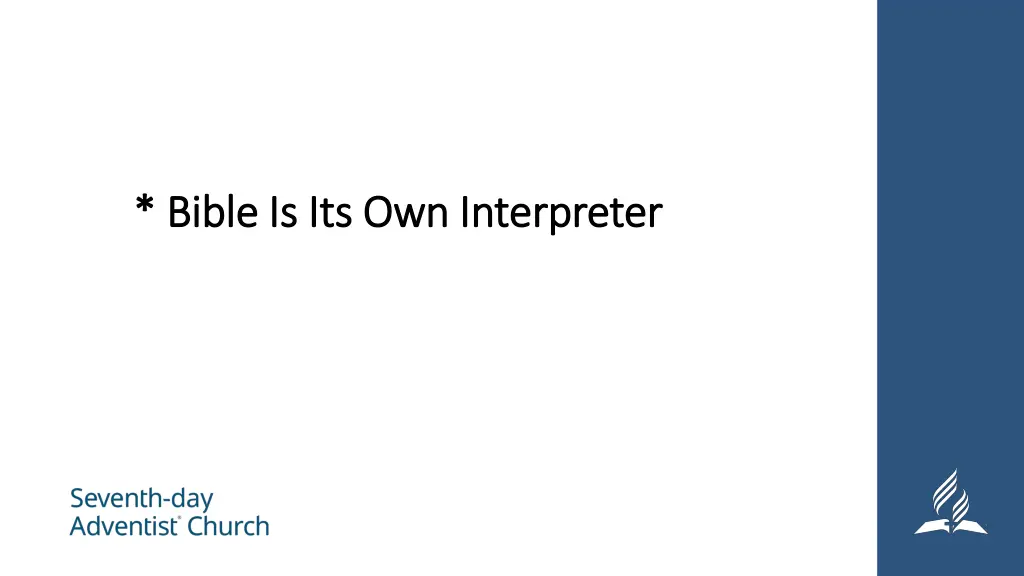 bible is its own interpreter bible