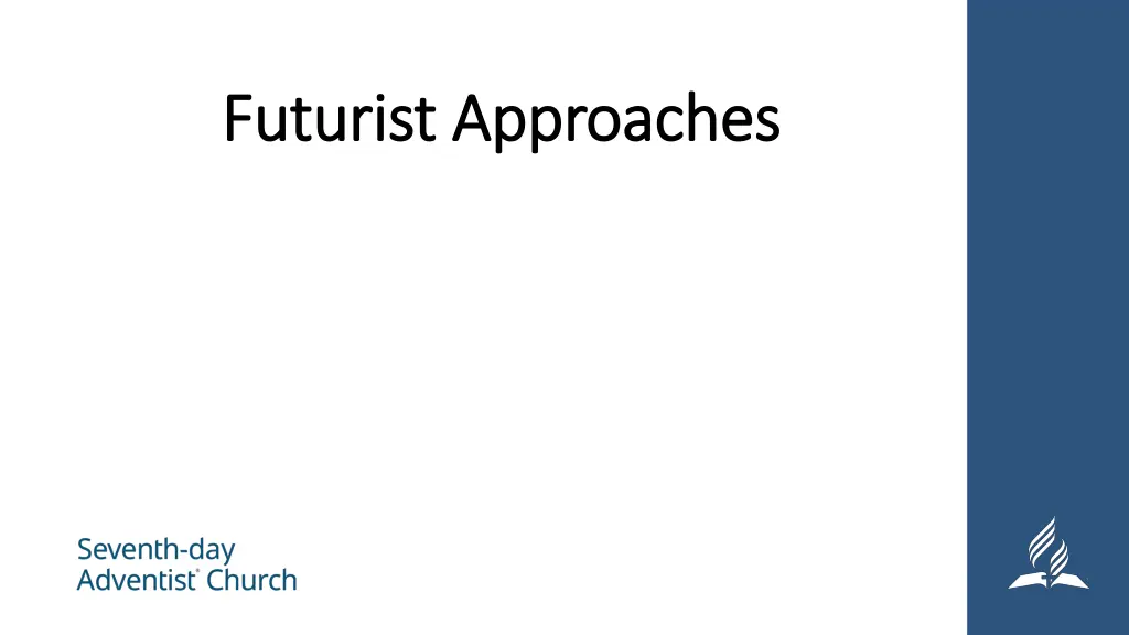 futurist approaches futurist approaches