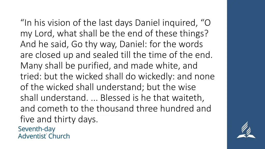 in his vision of the last days daniel inquired