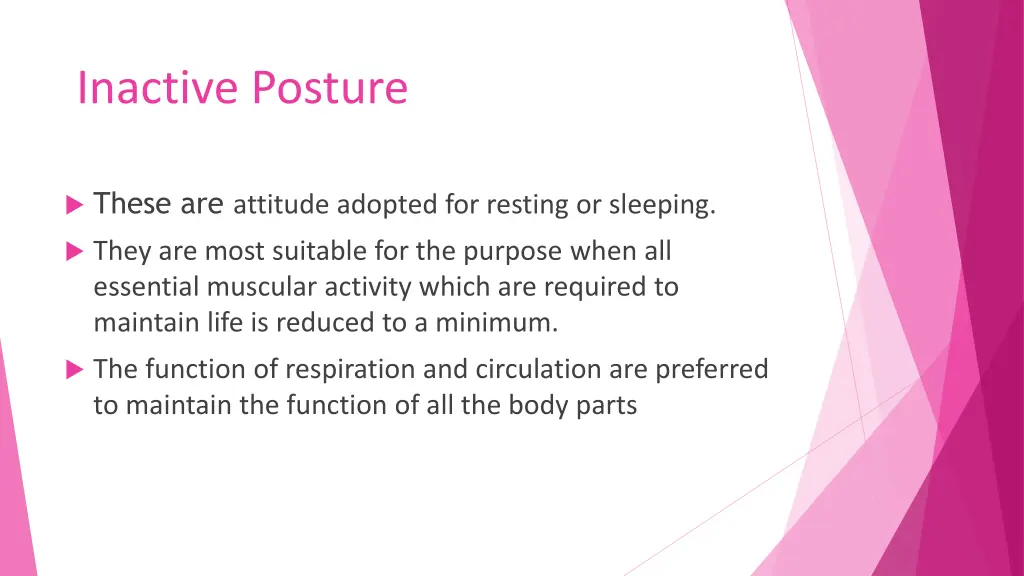 inactive posture