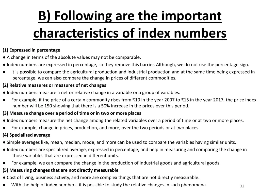 b following are the important characteristics