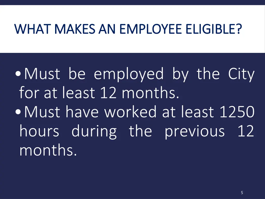 what makes an employee eligible what makes