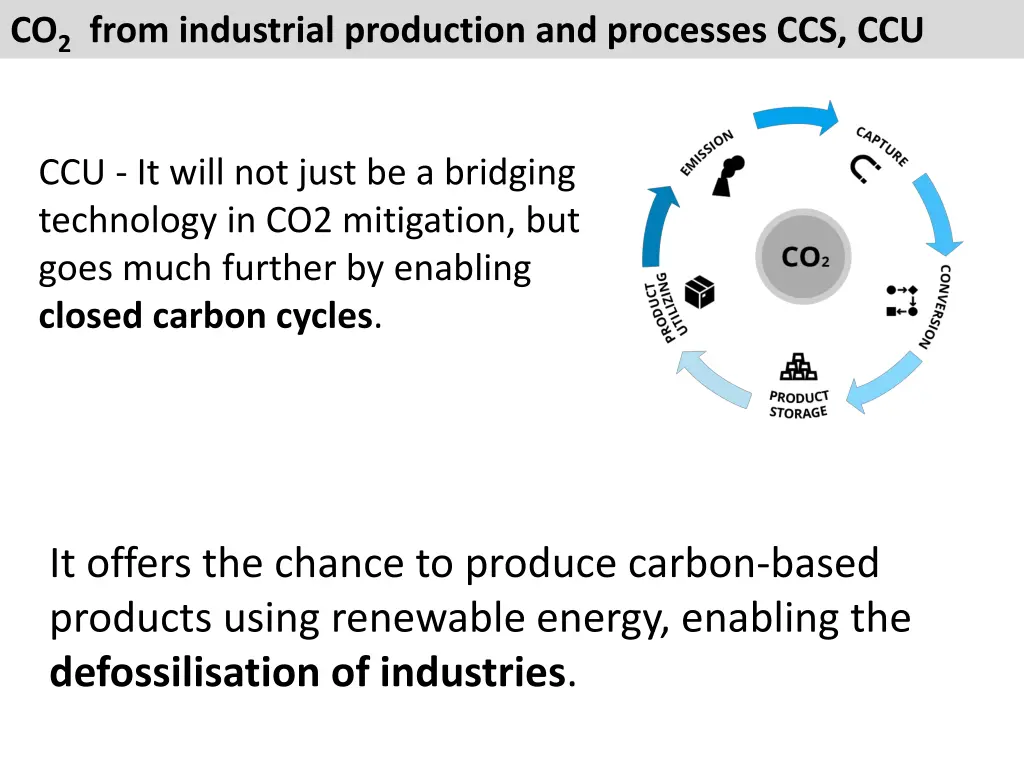 ccu it will not just be a bridging technology