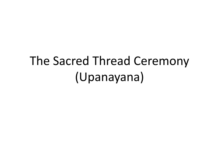 the sacred thread ceremony upanayana