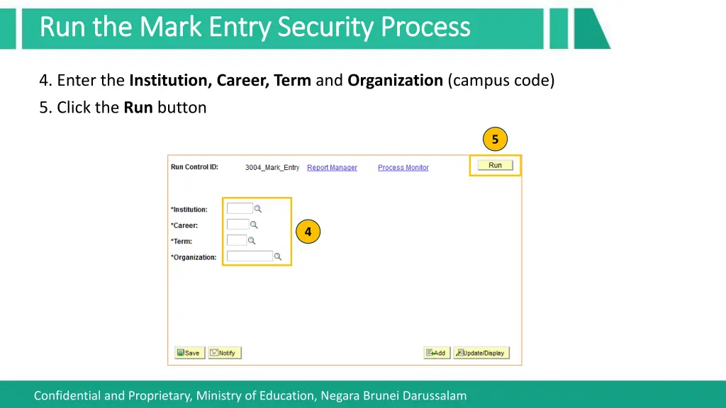 run the mark entry security process run the mark 1