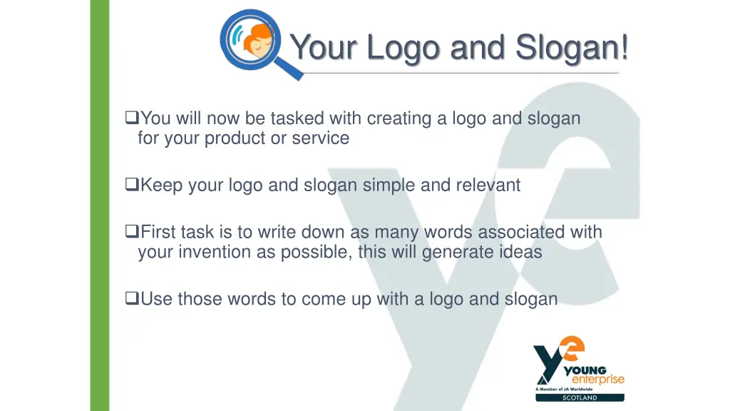 your logo and slogan