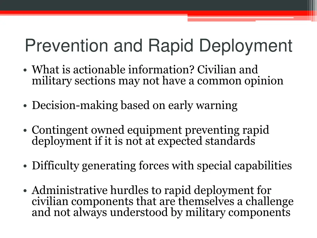 prevention and rapid deployment