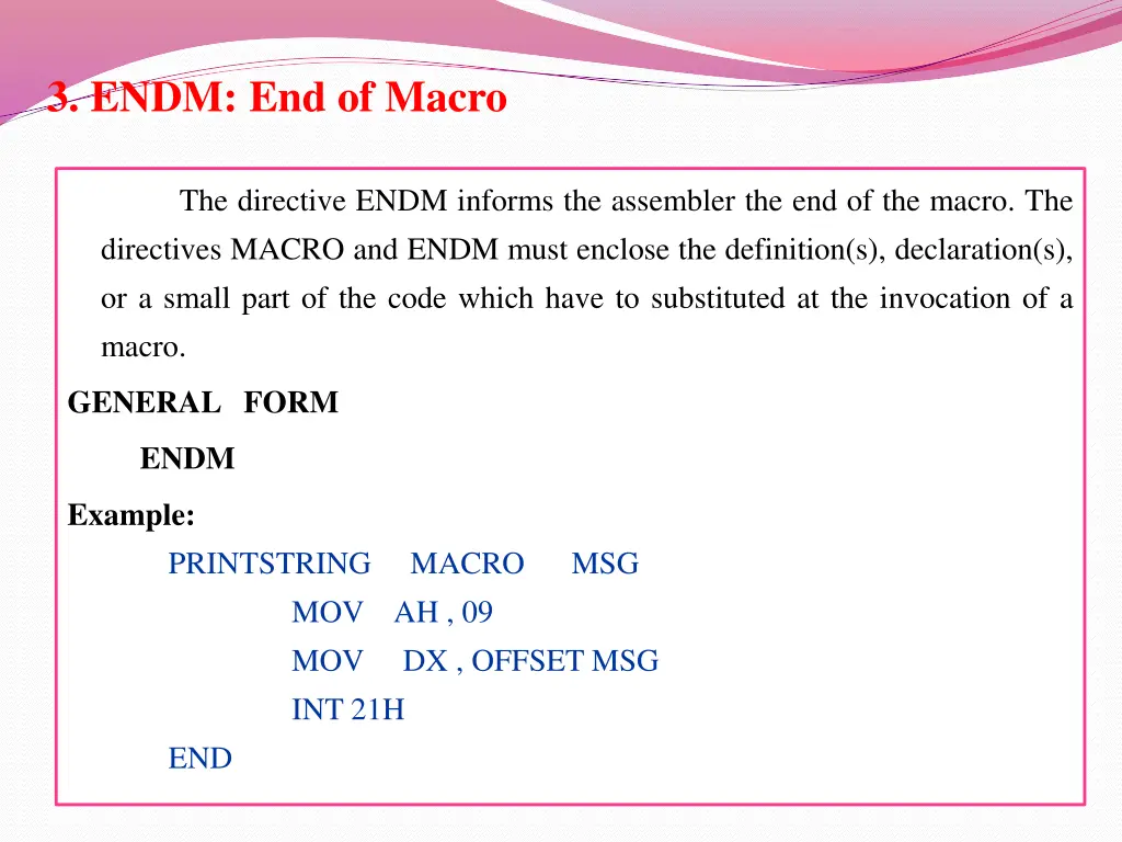 3 endm end of macro