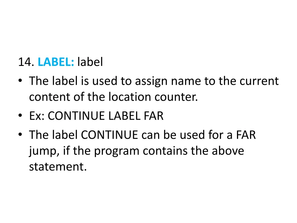 14 label label the label is used to assign name